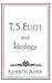 T. S. Eliot and Ideology (Cambridge Studies in American Literature and Culture, Series Number 86)