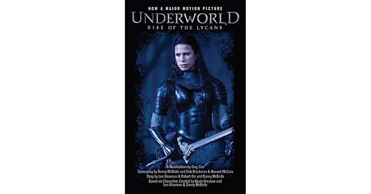 Rise of the Lycans (Underworld 4) by Greg Cox