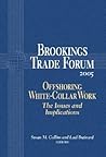 Brookings Trade Forum: 2005: Offshoring White-Collar Work