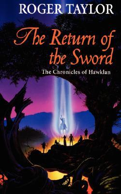 The Return of the Sword (Chronicles of Hawklan, #5)