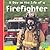 A Day in the Life of a Firefighter (First Facts)