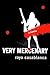 Very Mercenary by Rayo Casablanca