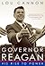 Governor Reagan: His Rise t...