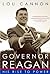 Governor Reagan His Rise to Power by Lou Cannon