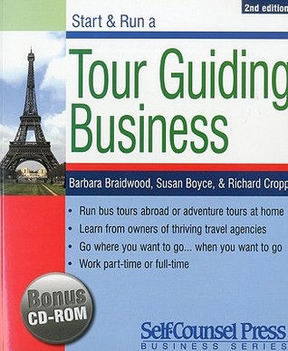 Start & Run a Tour Guiding Business (Paperback)
