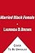 Married Black Female by Laurinda D. Brown