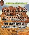 Fake Foods: Fried...