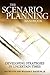 Scenario Planning Handbook:...