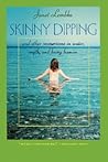 Skinny Dipping: And Other Immersions in Water, Myth, and Being Human (The Virginia Bookshelf Series)