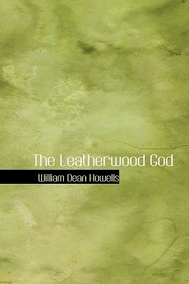 The Leatherwood God (Paperback)