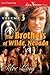 The Brothers of Wilde, Nevada: Volume 3 (The Brothers of Wilde, Nevada #5-6)