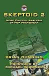 Skeptoid 2: More Critical Analysis Of Pop Phenomena
