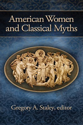 American Women and Classical Myths (Paperback)