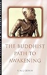 The Buddhist Path to Awakening (Classics in Religious Studies) The Buddhist Path to Awakening (Classics in Religious Studies)