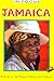 In Focus Jamaica: A Guide to the People, Politics and Culture (The in Focus Guides Series)
