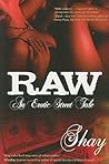Raw: An Erotic Street Tale