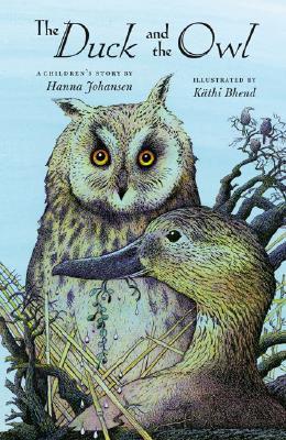 The Duck and the Owl (Hardcover)