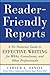 Reader-Friendly Reports: A No-Nonsense Guide to Effective Writing for Mbas, Consultants, and Other Professionals