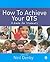 How to Achieve Your QTS: A ...