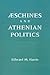 Aeschines and Athenian Politics