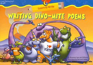 Writing Dino-mite Poems (Learn to Write Readers)
