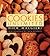 Cookies Unlimited by Nick Malgieri