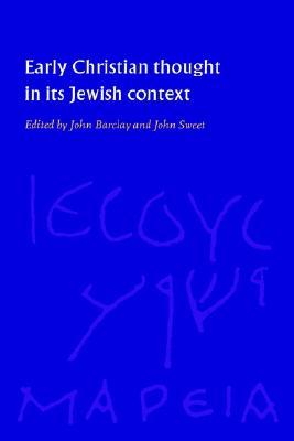 Early Christian Thought in its Jewish Context (Hardcover)