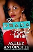 The Prada Plan 2: Leah's Story (The Prada Plan, #2)