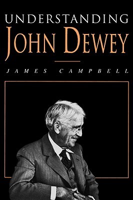 Understanding John Dewey: Nature and Cooperative Intelligence (International Studies in Philosophy)