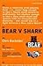 Bear V. Shark by Chris Bachelder
