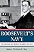 Roosevelt's Navy