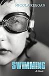 SWIMMING: A novel.
