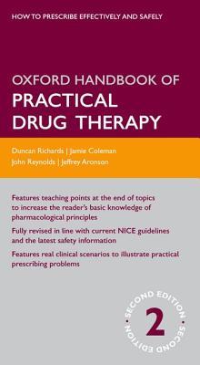 Oxford Handbook of Practical Drug Therapy (Oxford Medical Handbooks)