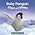 Baby Penguin Slips and Slides (Photo Adventures)