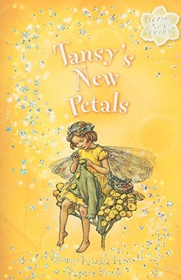 Tansy's New Petals: A Flower Fairies Friends Chapter Book (Paperback)