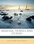 Armenia, Travels and Studies by H.F.B. Lynch
