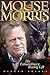 Mouse Morris: His Extraordi...