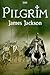 Pilgrim: The Greatest Crusade