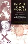 In Our Own Voices: Four Centuries of American Women's Religious Writing