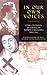 In Our Own Voices by Rosemary Skinner Keller