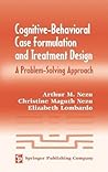 Cognitive-Behavioral Case Formulation and Treatment Design: A Problem-Solving Approach