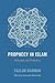 Prophecy in Islam: Philosop...