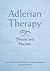 Adlerian Therapy: Theory And Practice