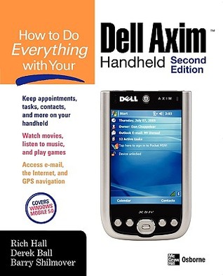 How to Do Everything with Your Dell Axim Handheld, Second Edition (Paperback)