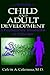 Child and Adult Development by Calvin A. Colarusso