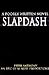 Slapdash: A Poorly Written ...