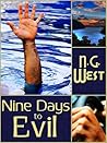 Nine Days to Evil by Nancy G. West