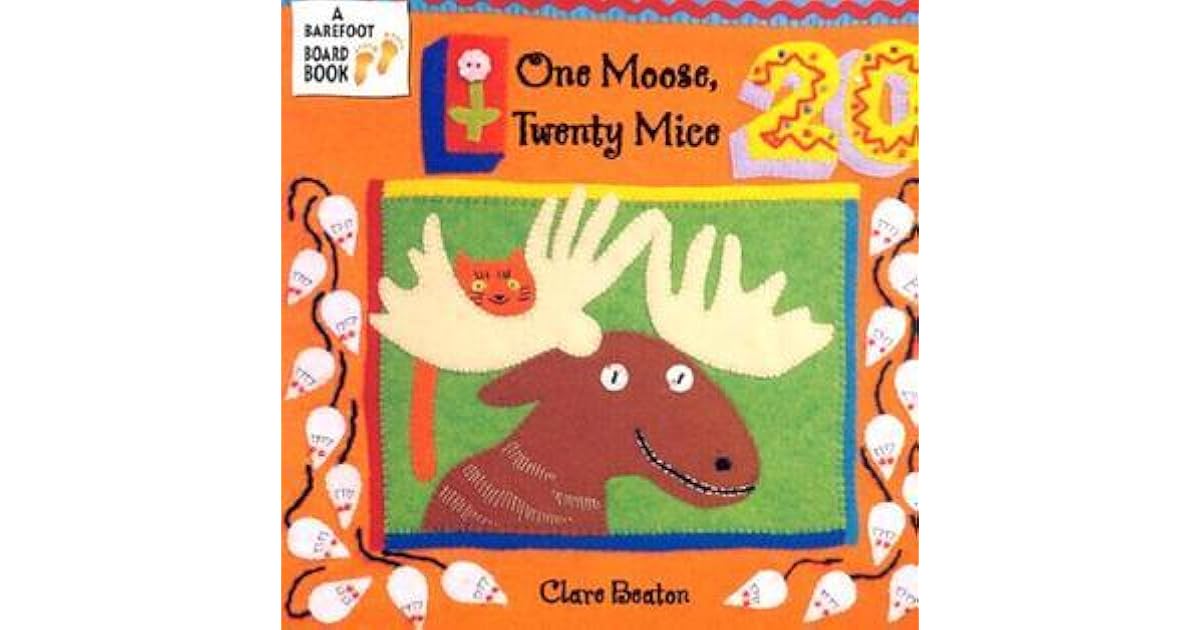 One Moose Twenty Mice By Clare Beaton - 