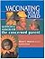 Vaccinating Your Child: Questions and Answers for the Concerned Parent