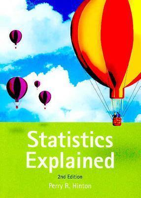 Statistics Explained: A Guide for Social Science Students (Paperback)